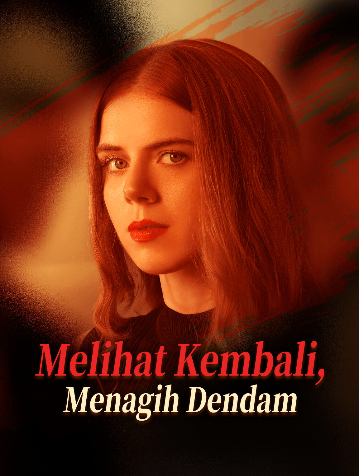 Melihat Kembali, Menagih Dendam