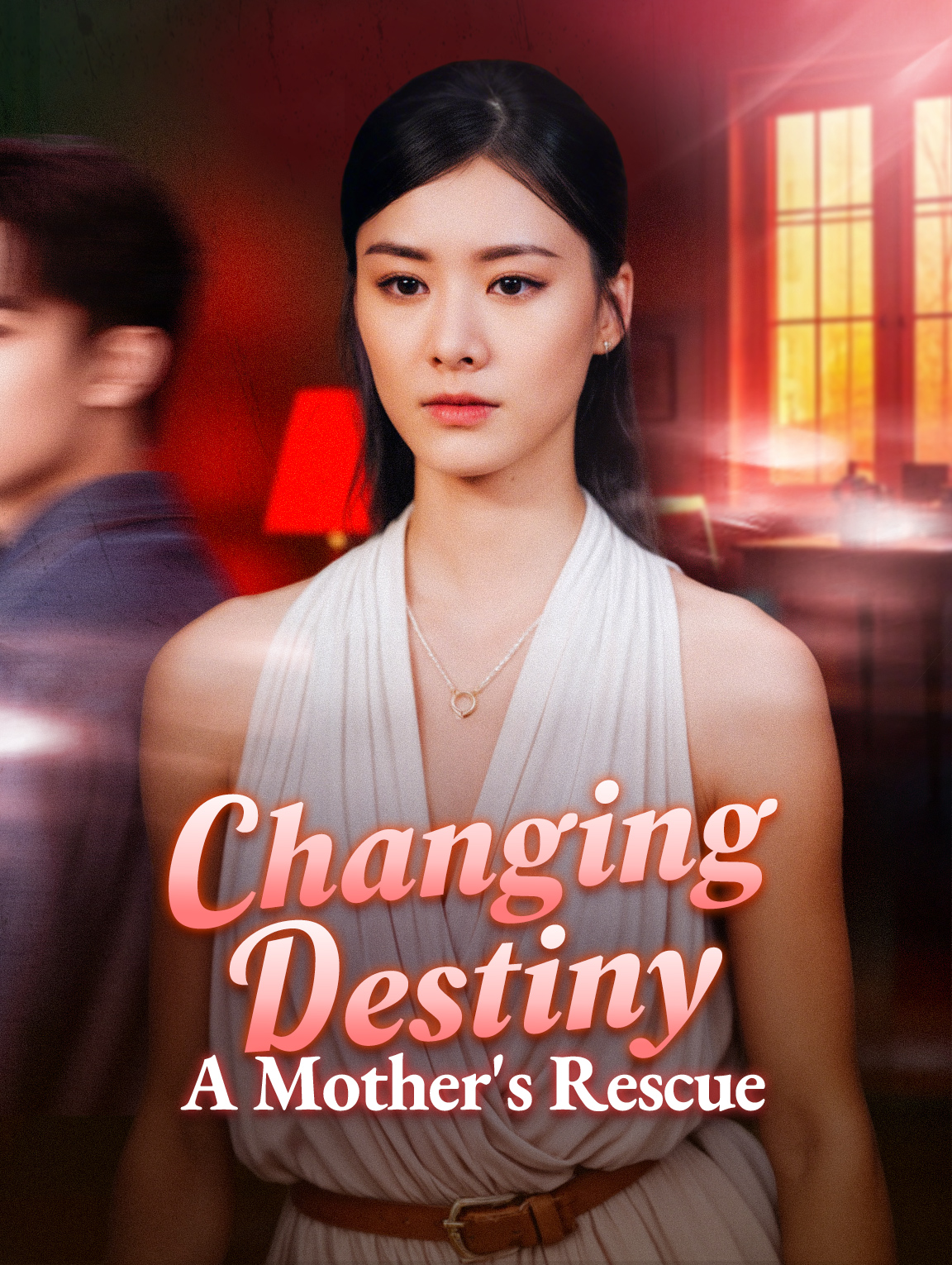 Changing Destiny: A Mother's Rescue