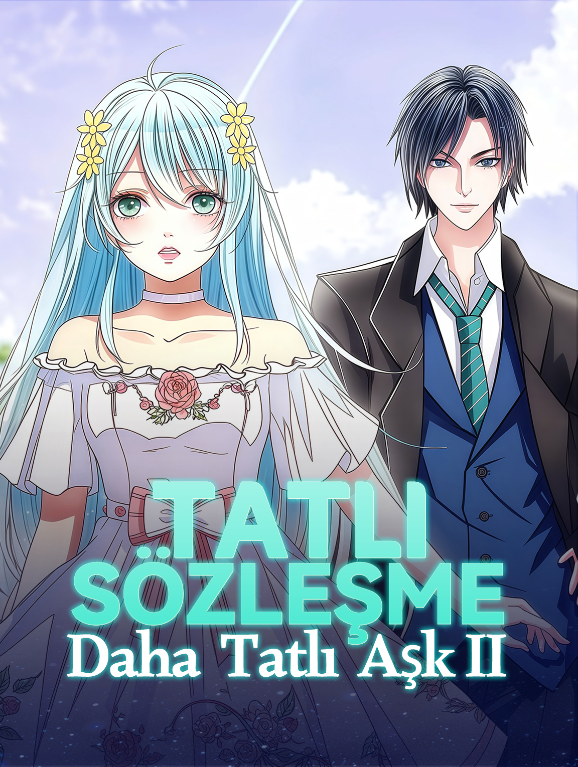 Tatlı Sözleşme, Daha Tatlı Aşk II