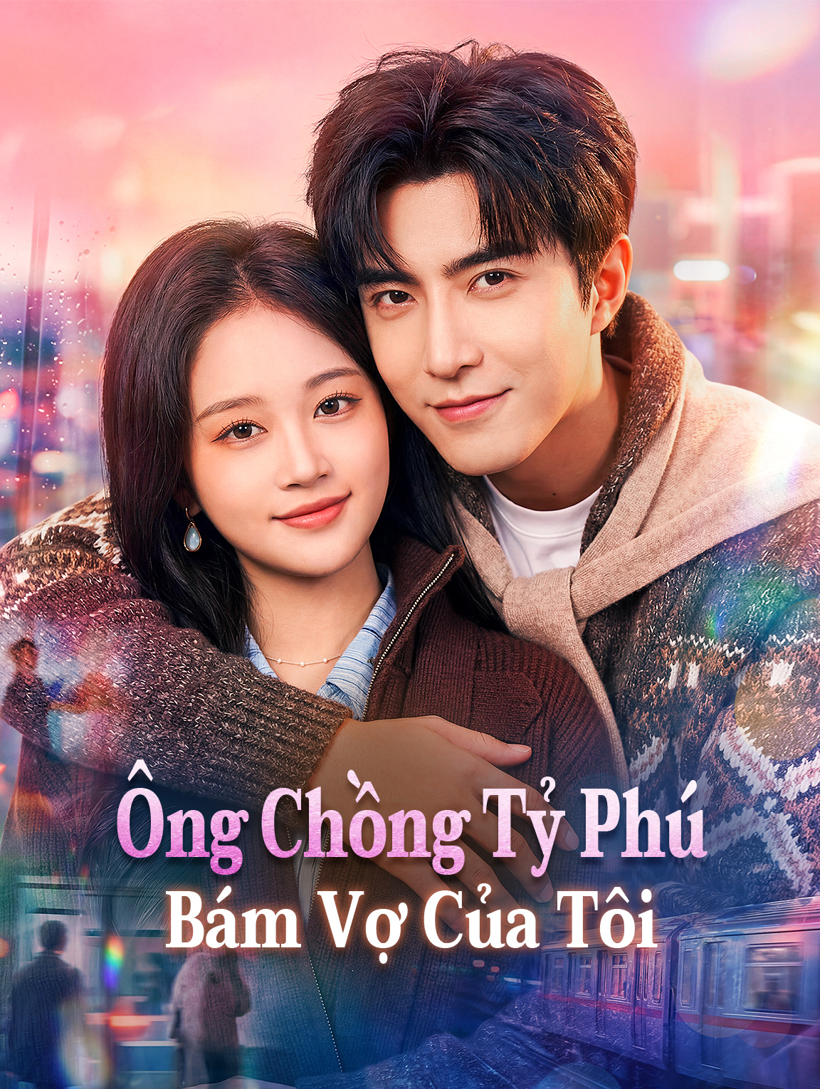 Ông Chồng Tỷ Phú Bám Vợ Của Tôi