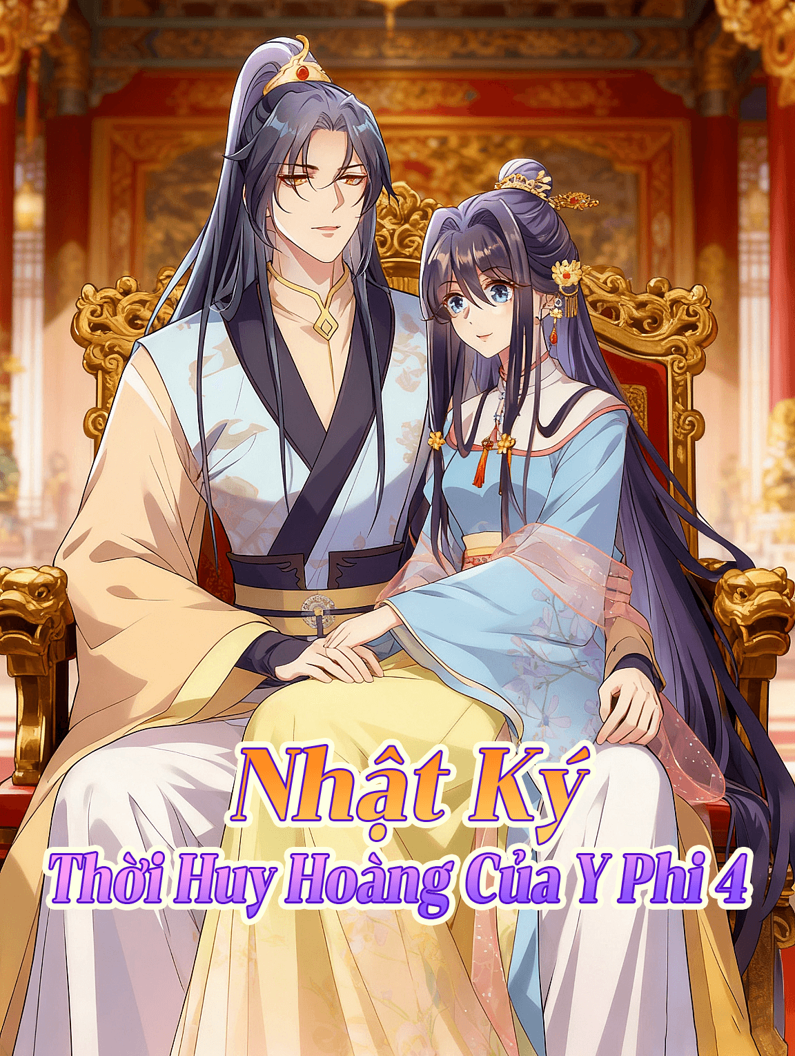 Nhật Ký Thời Huy Hoàng Của Y Phi 4
