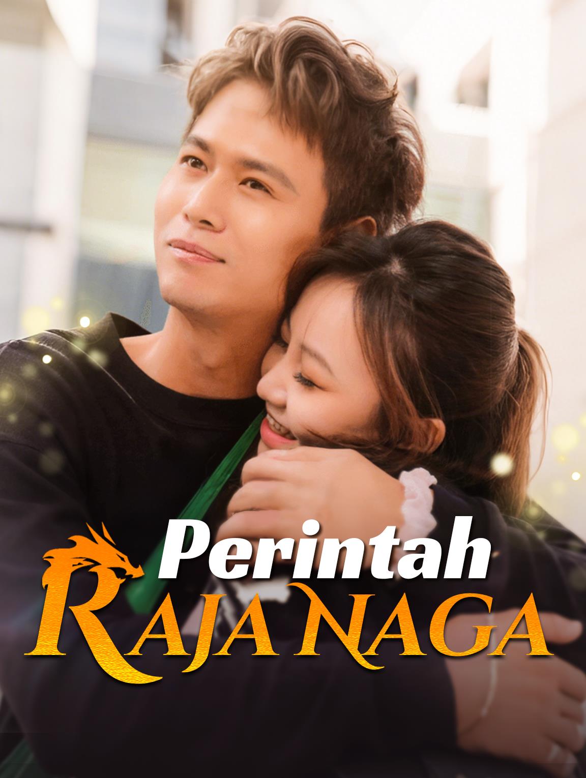 Perintah Raja Naga