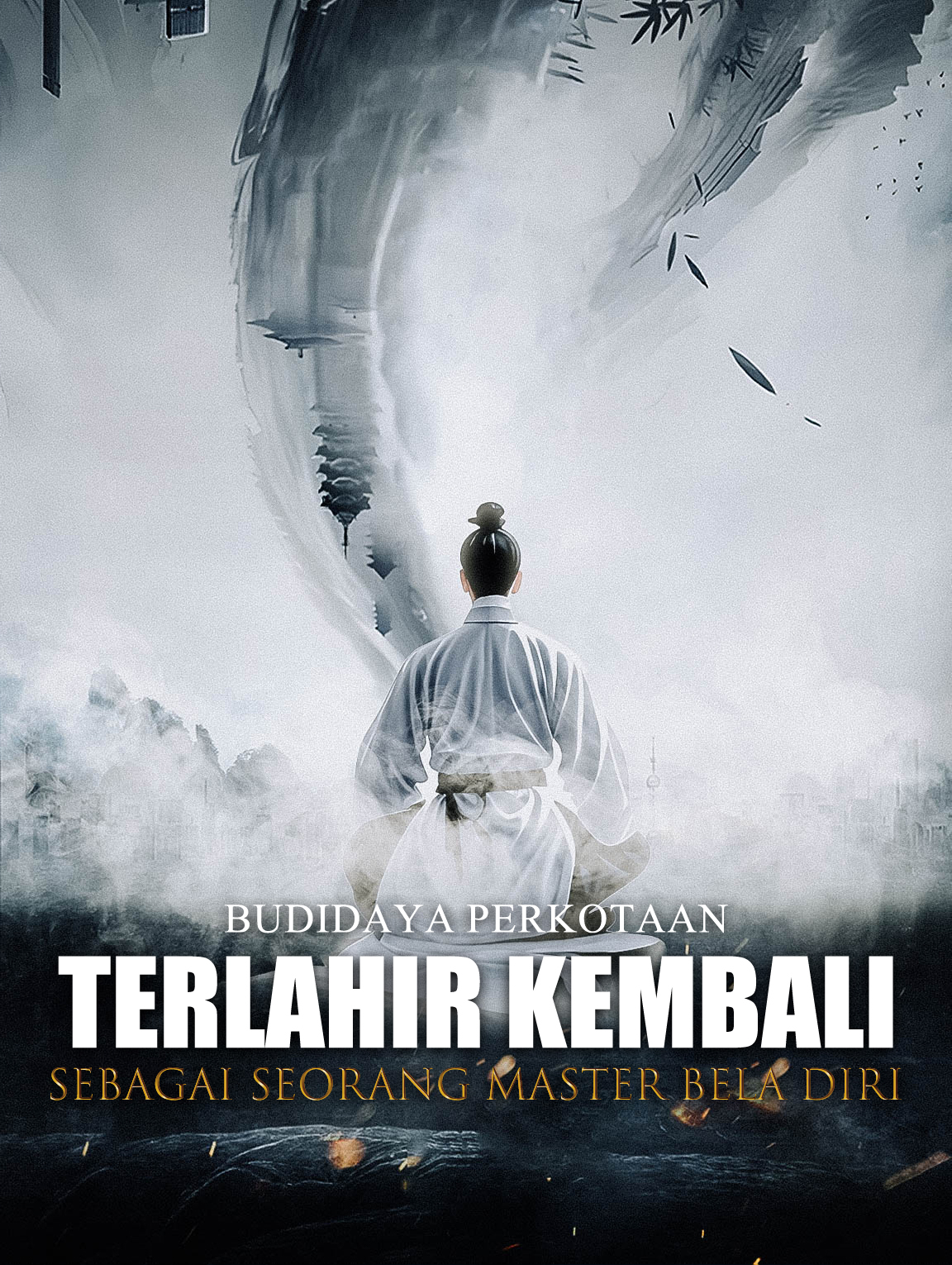 Budidaya Perkotaan: Terlahir Kembali Sebagai Seorang Master Bela Diri