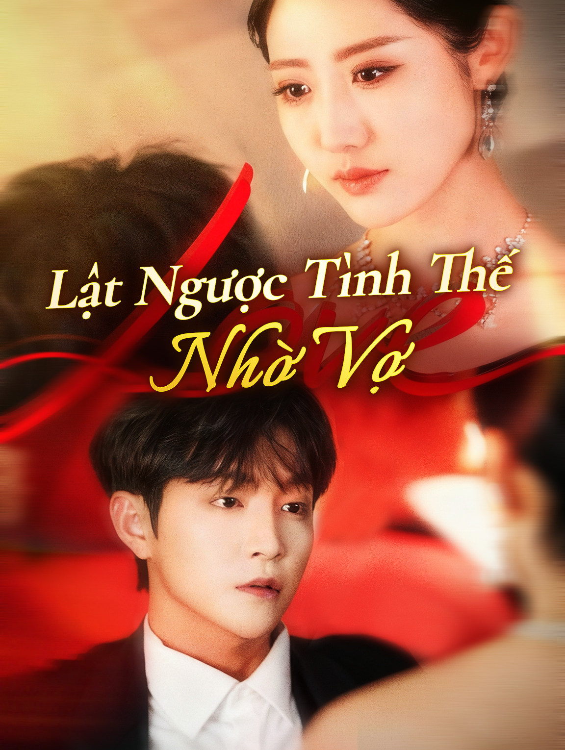 Lật Ngược Tình Thế Nhờ Vợ
