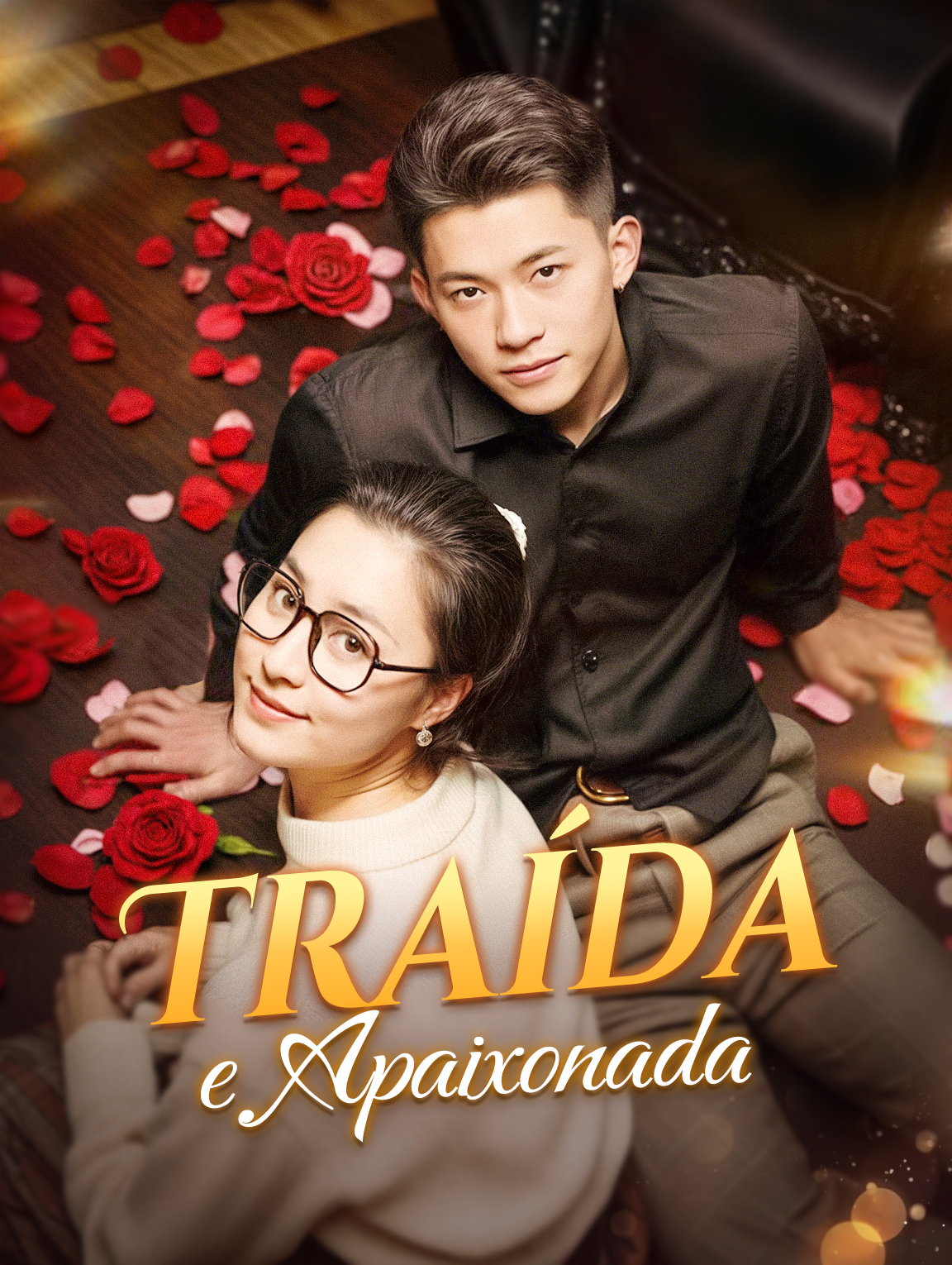 Traída e Apaixonada