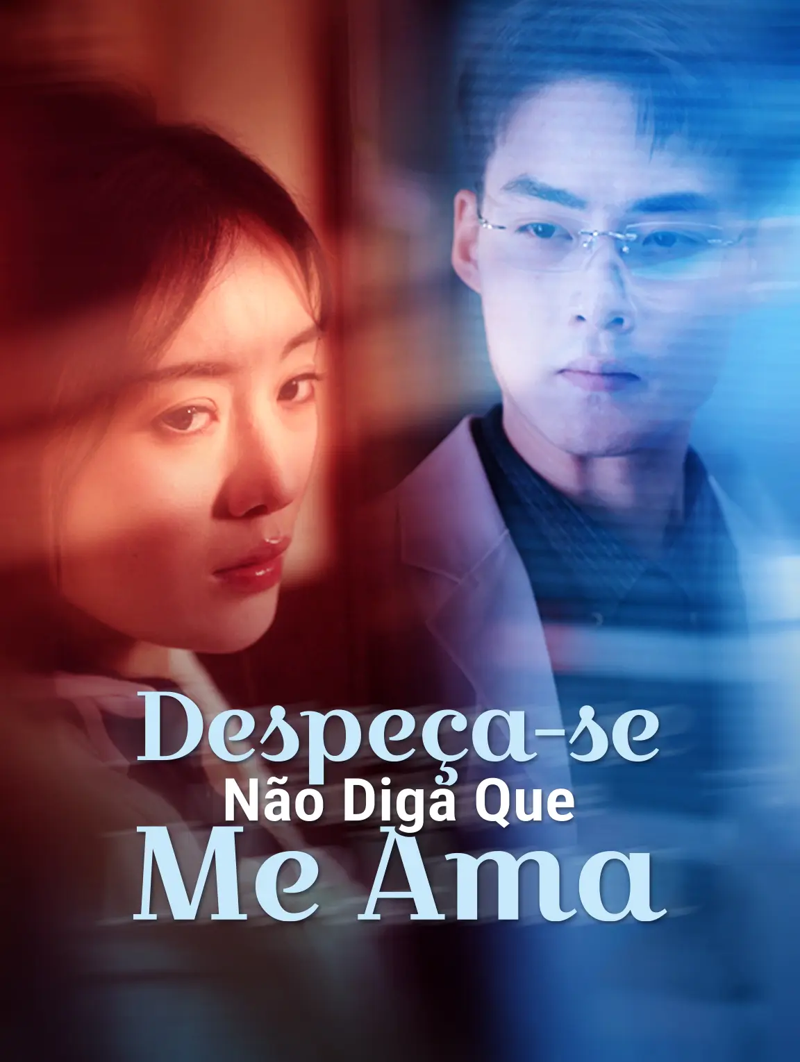 Despeça-se, Não Diga Que Me Ama