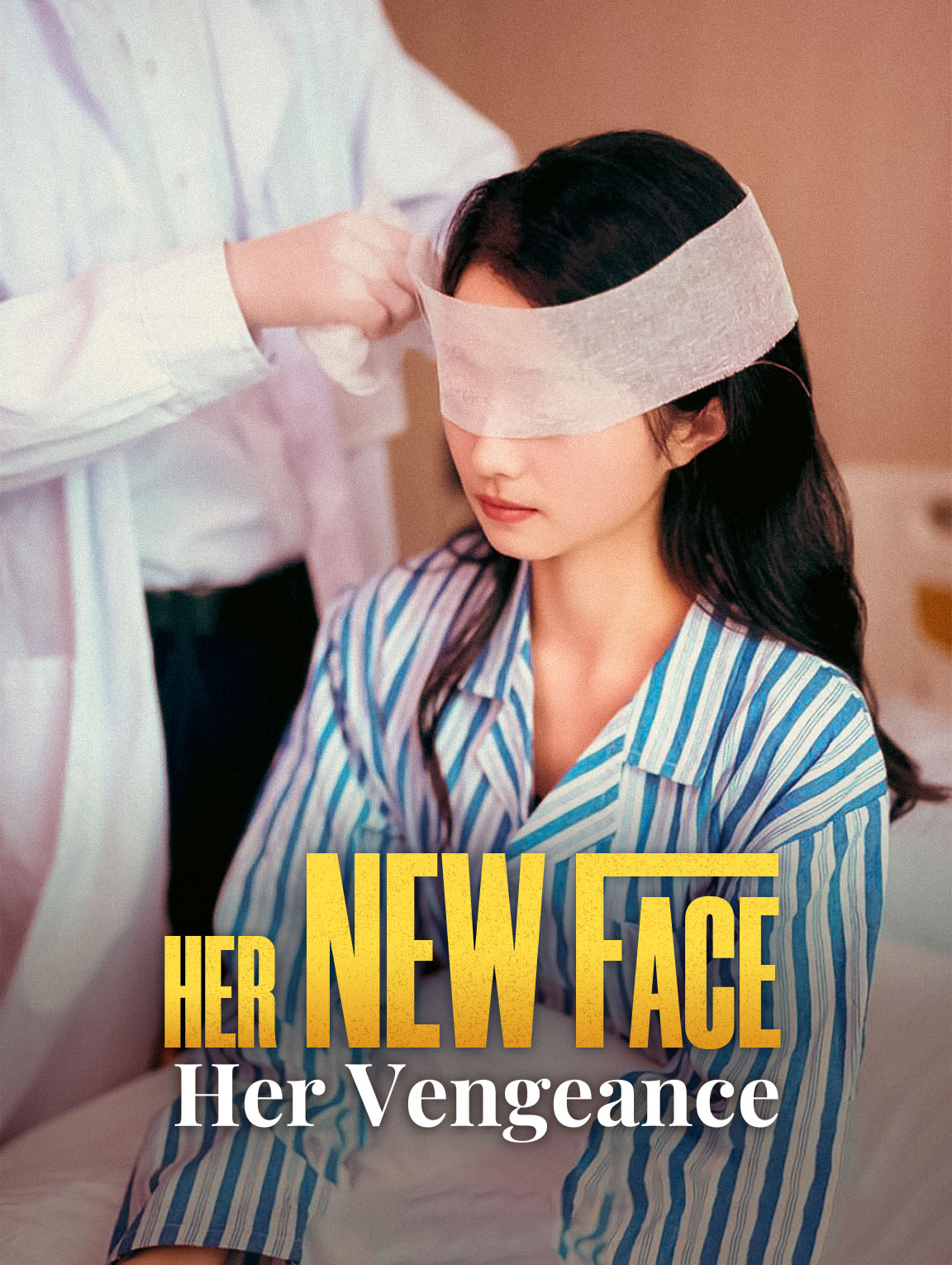 Her New Face, Her Vengeance
