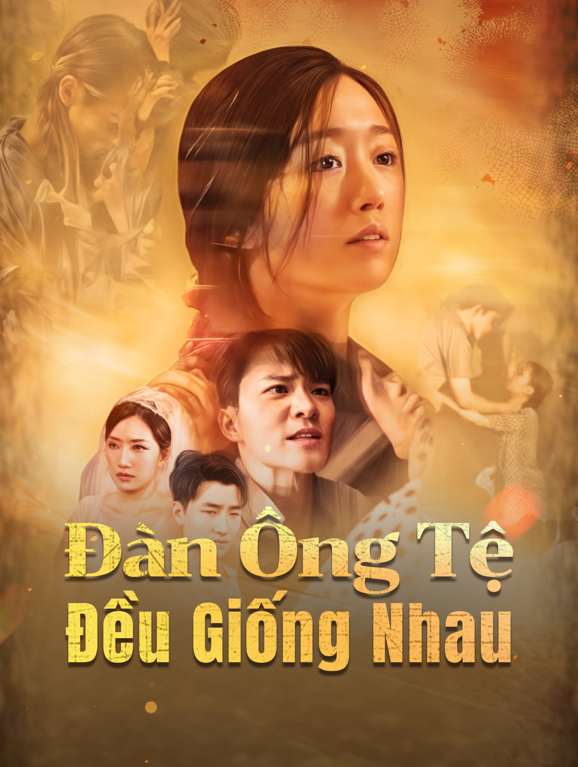 Đàn Ông Tệ Đều Giống Nhau