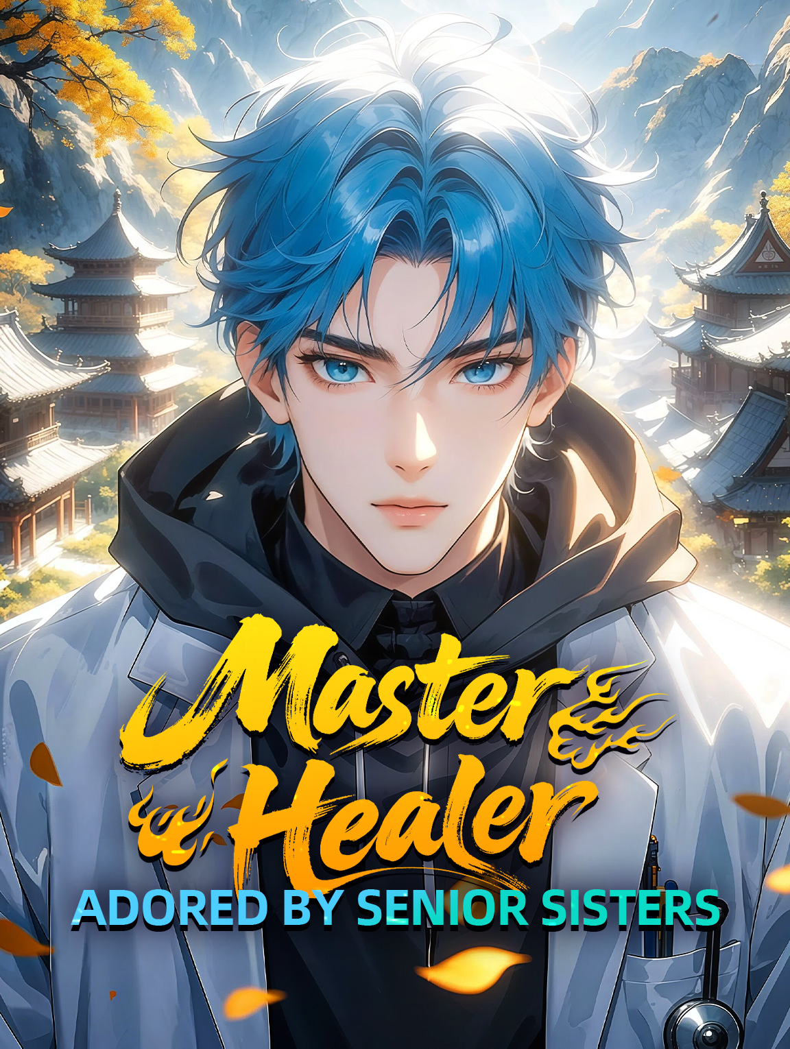 Master Healer: Adored by Senior Sisters