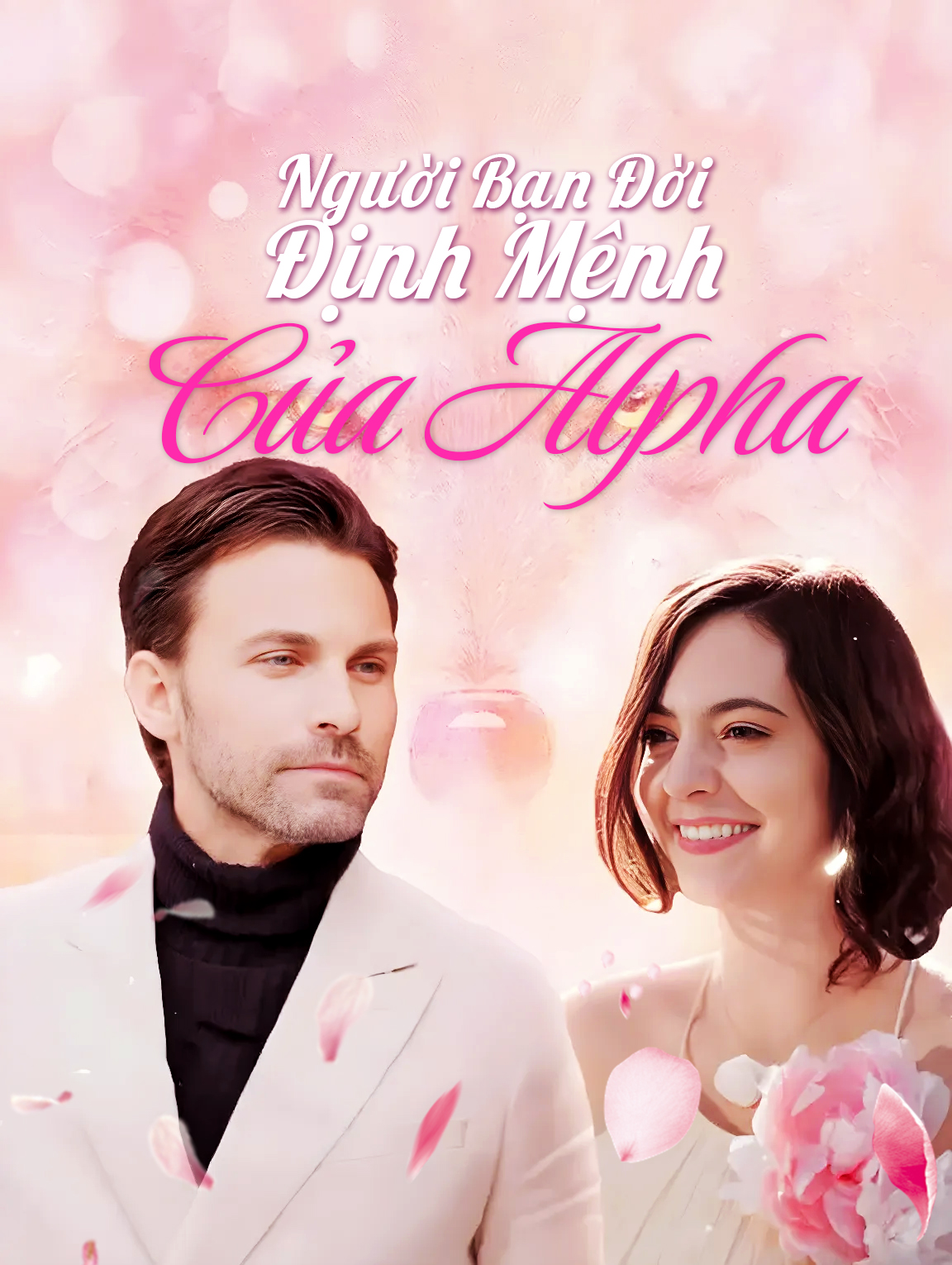 Người Bạn Đời Định Mệnh Của Alpha