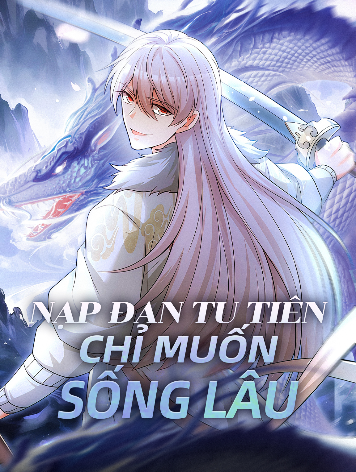 Nạp Đan Tu Tiên: Chỉ Muốn Sống Lâu