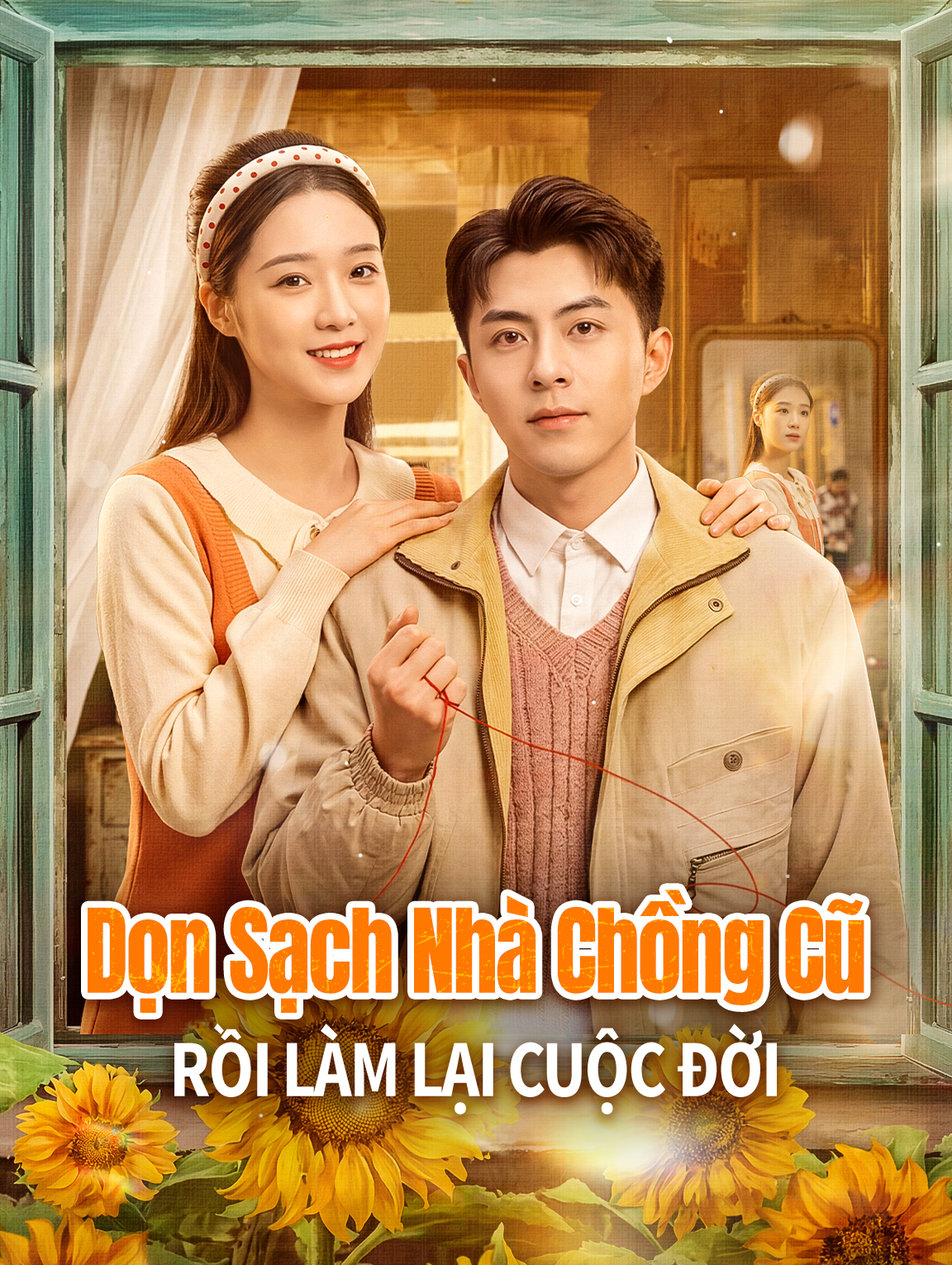 Dọn Sạch Nhà Chồng Cũ Rồi Làm Lại Cuộc Đời