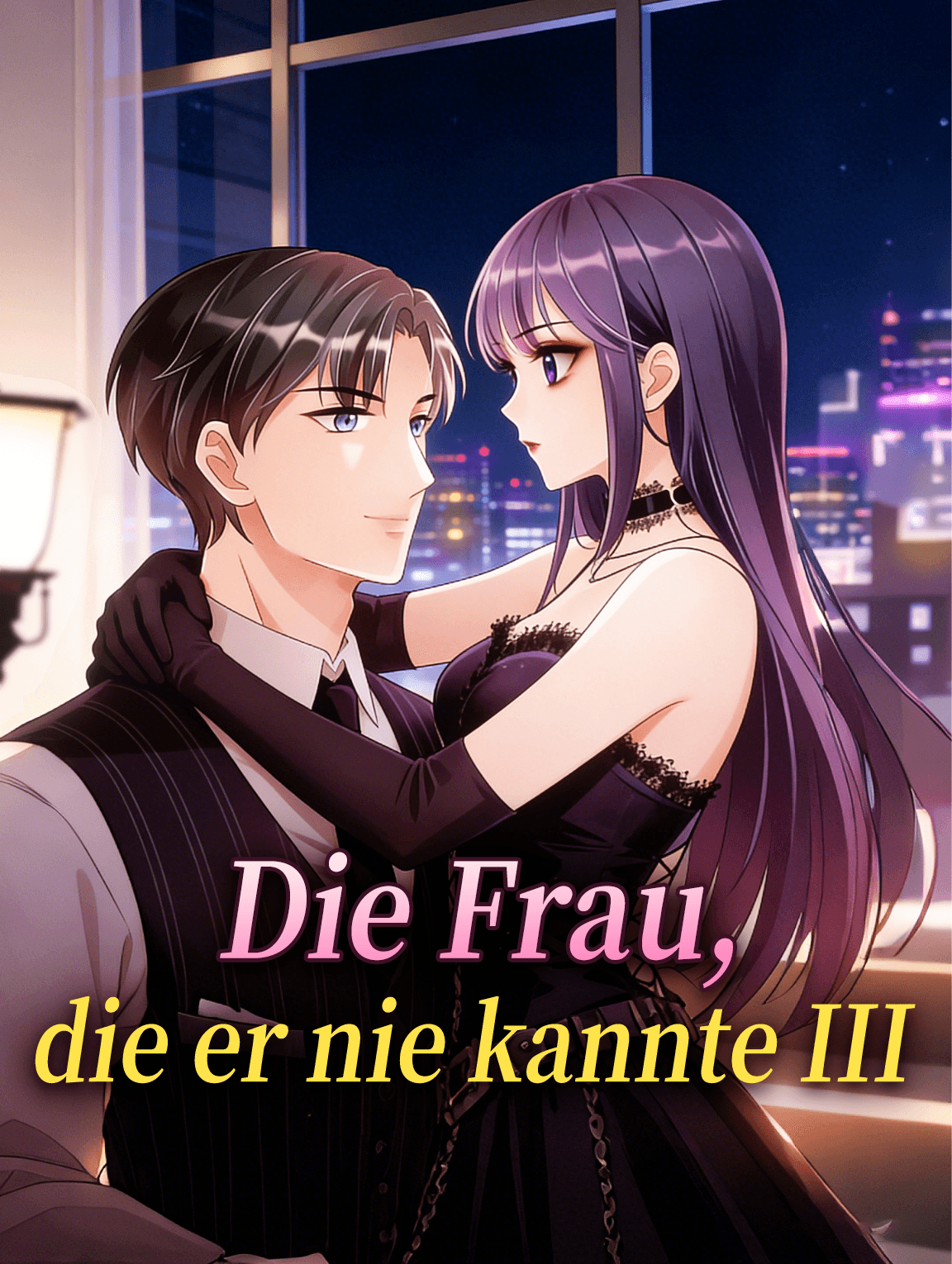 Die Frau, die er nie kannte Ⅲ