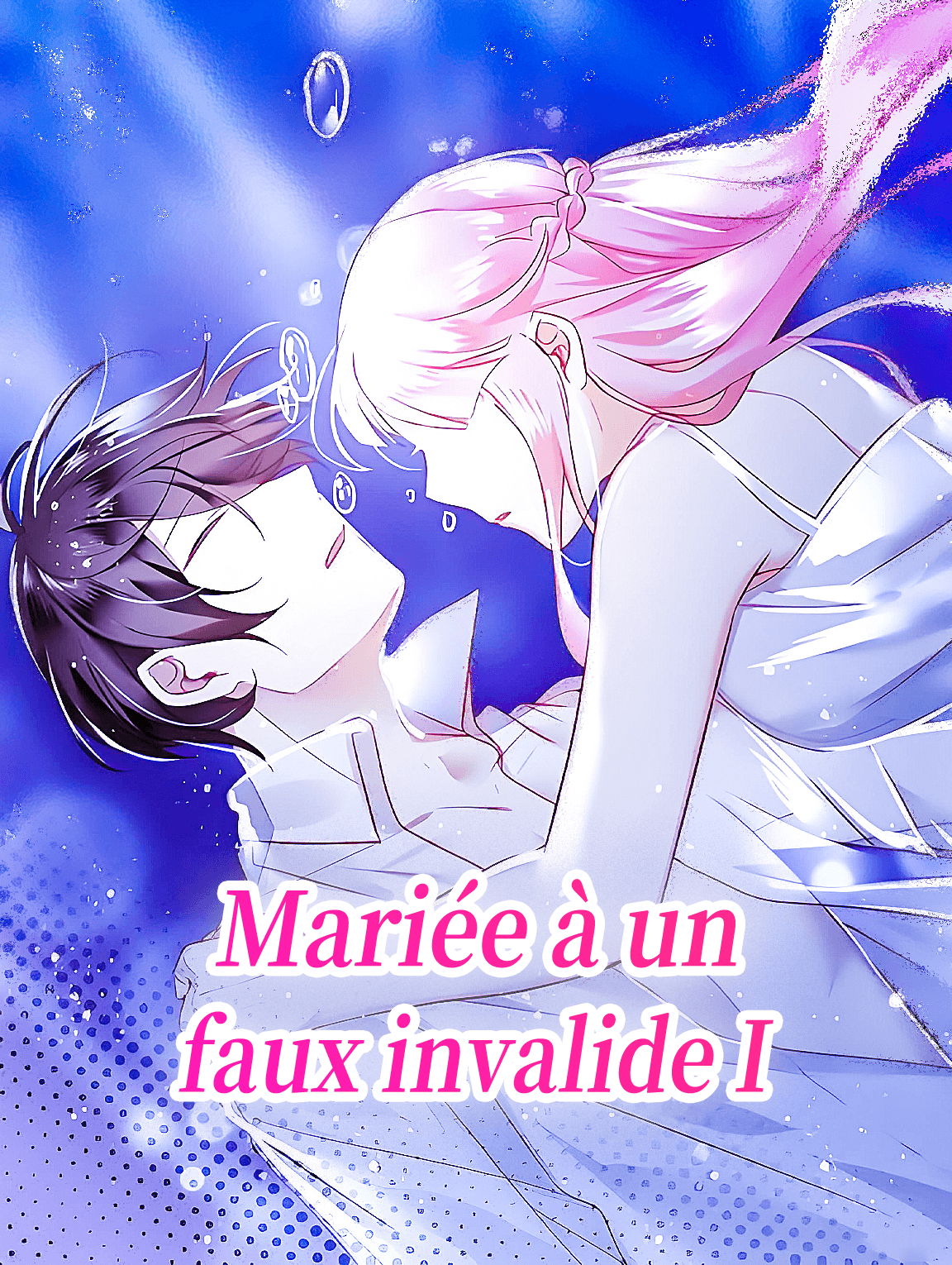 Mariée à un faux invalide I