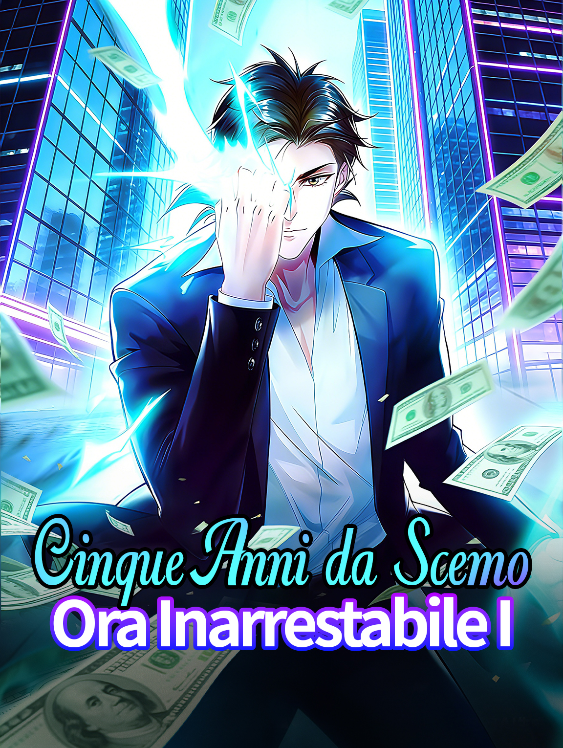 Cinque Anni da Scemo, Ora Inarrestabile I