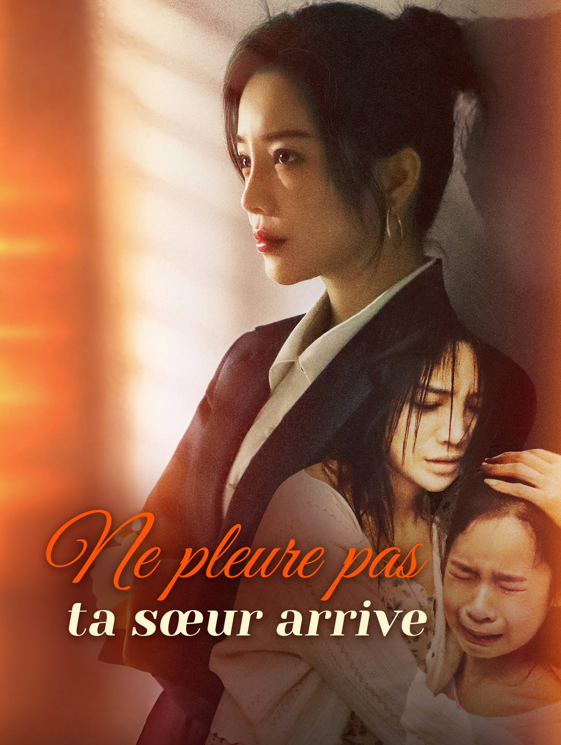 Ne pleure pas, ta sœur arrive.