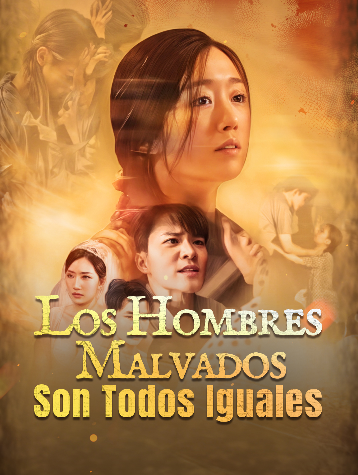 Los Hombres Malvados Son Todos Iguales