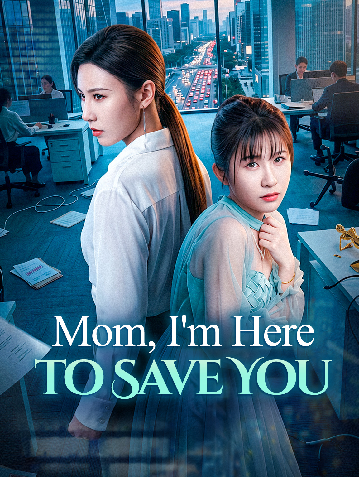 Mom, I'm Here to Save You