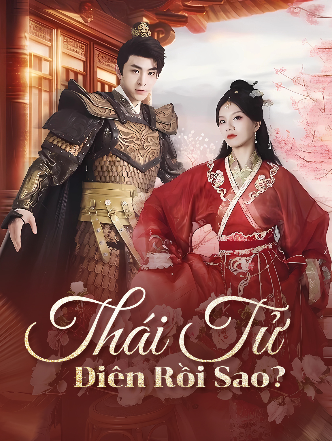 Thái Tử Điên Rồi Sao?