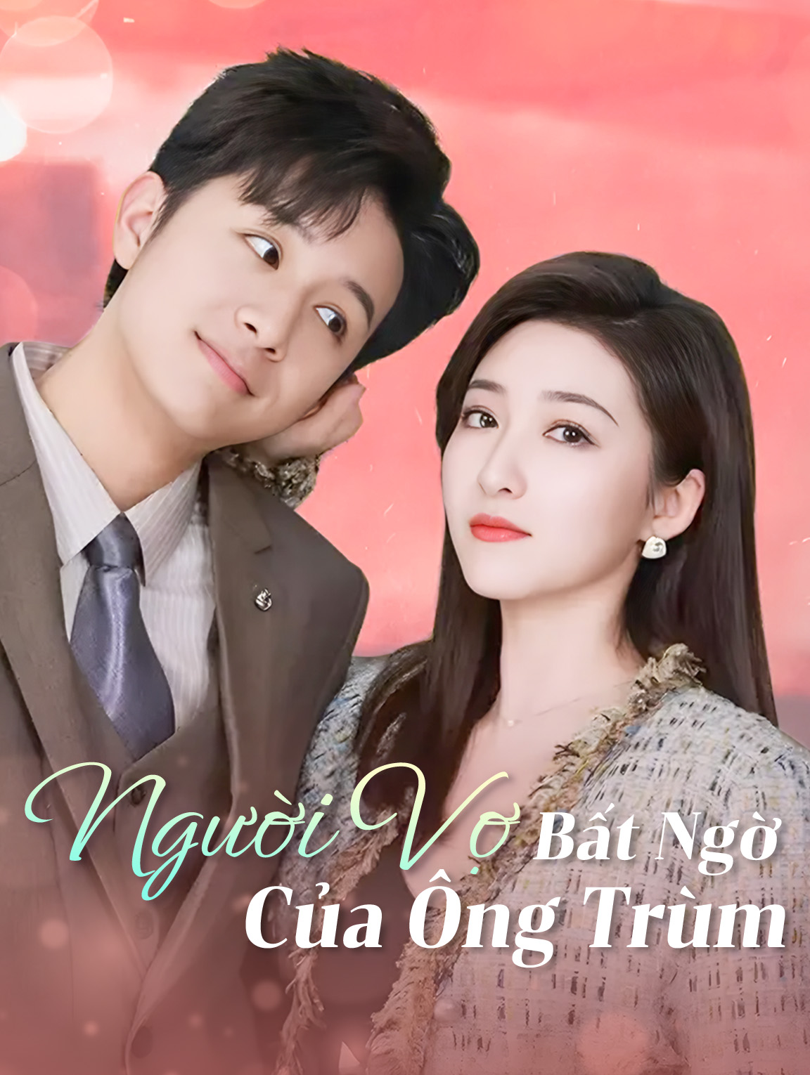 Người Vợ Bất Ngờ Của Ông Trùm