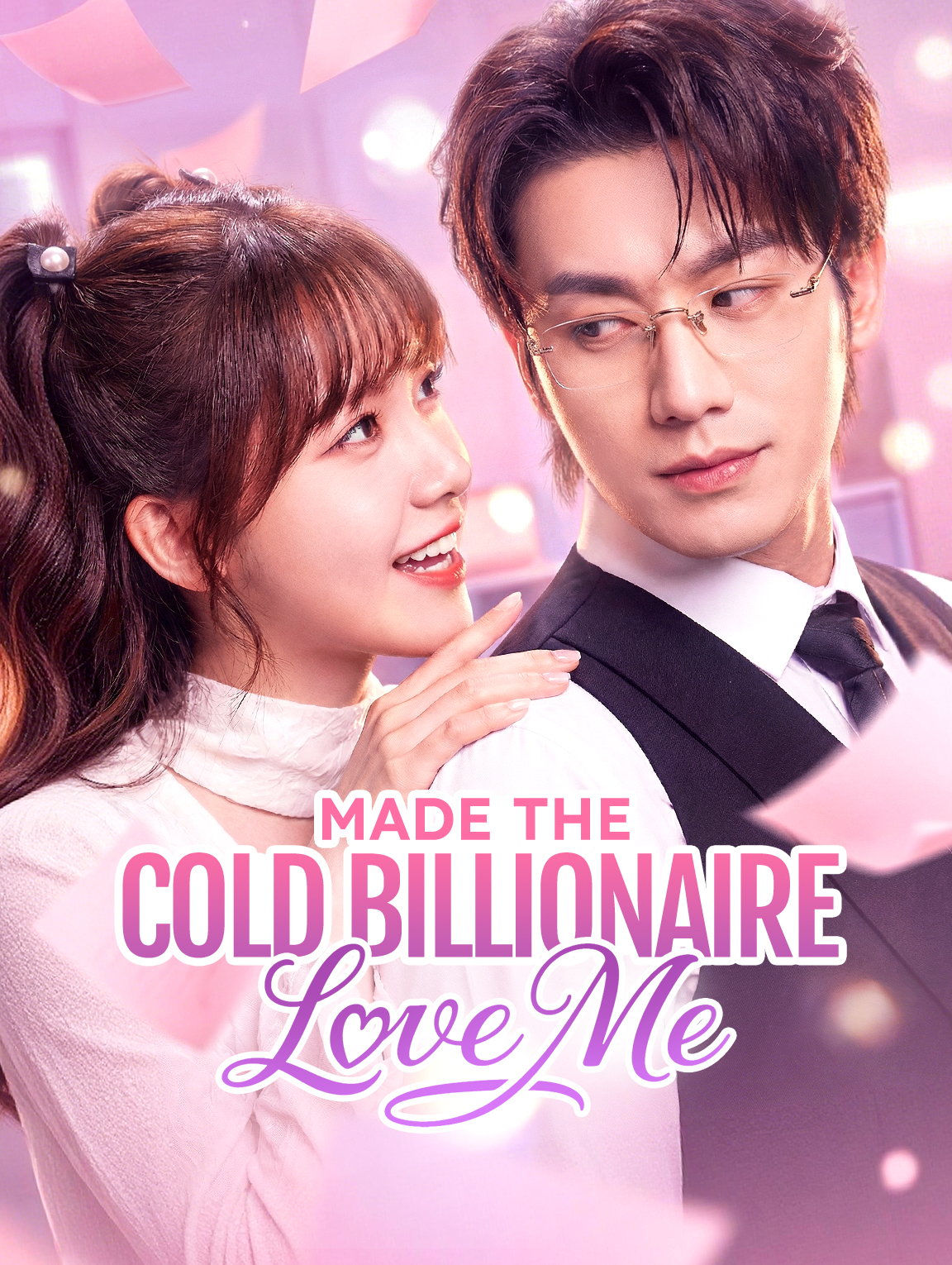 Made the Cold Billionaire Love Me