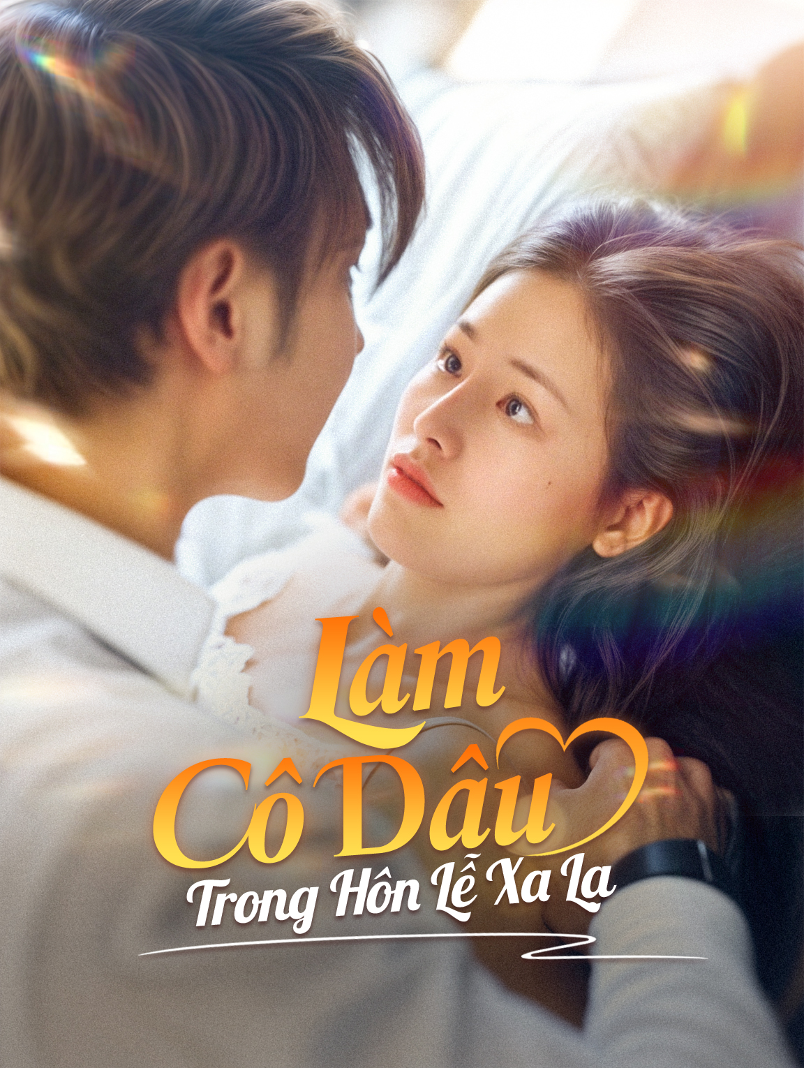 Làm Cô Dâu Trong Hôn Lễ Xa Lạ