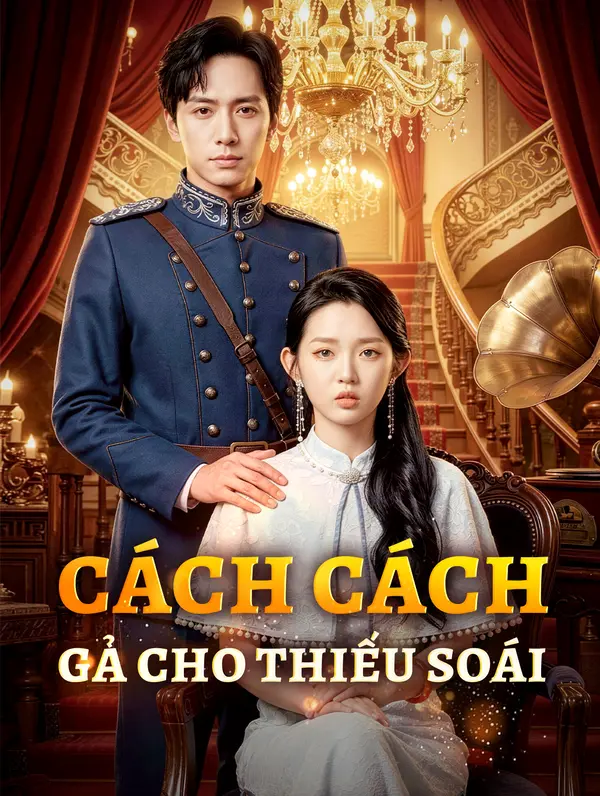 Cách Cách Gả Cho Thiếu Soái