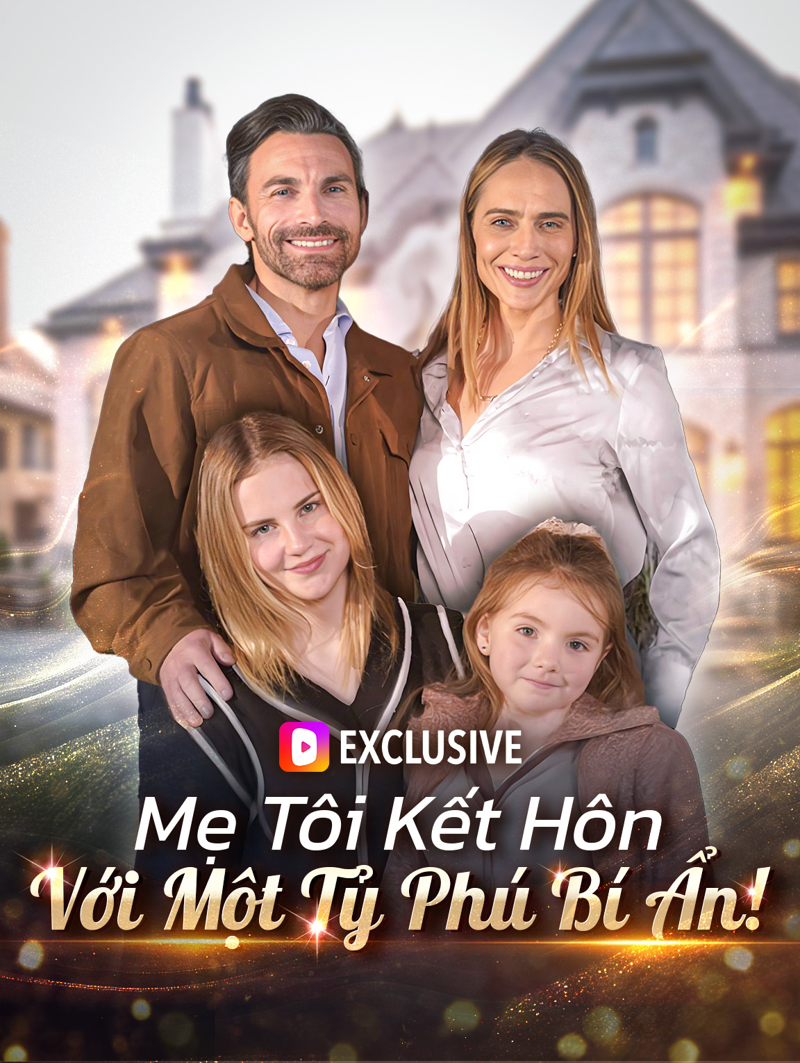 Mẹ Tôi Kết Hôn Với Một Tỷ Phú Bí Ẩn!