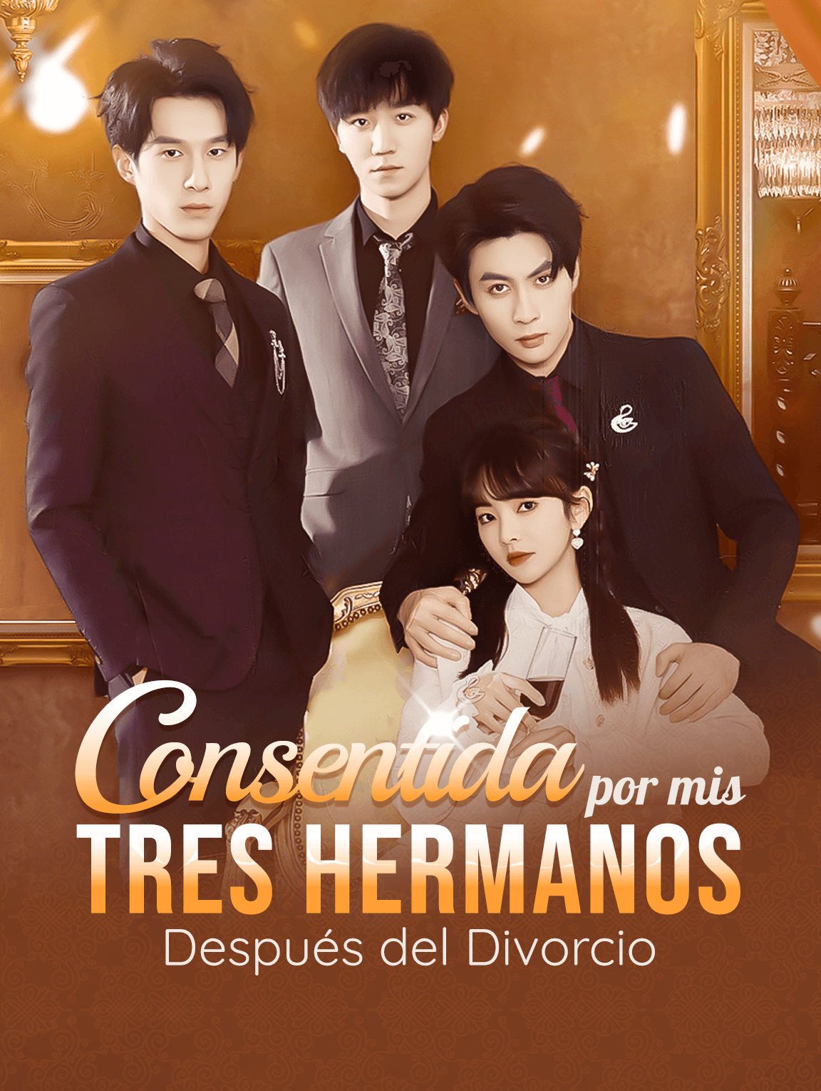 Consentida por mis Tres Hermanos Después del Divorcio