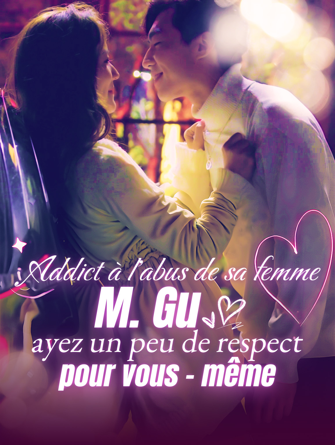 Addict à l'abus de sa femme, M. Gu, ayez un peu de respect pour vous-même