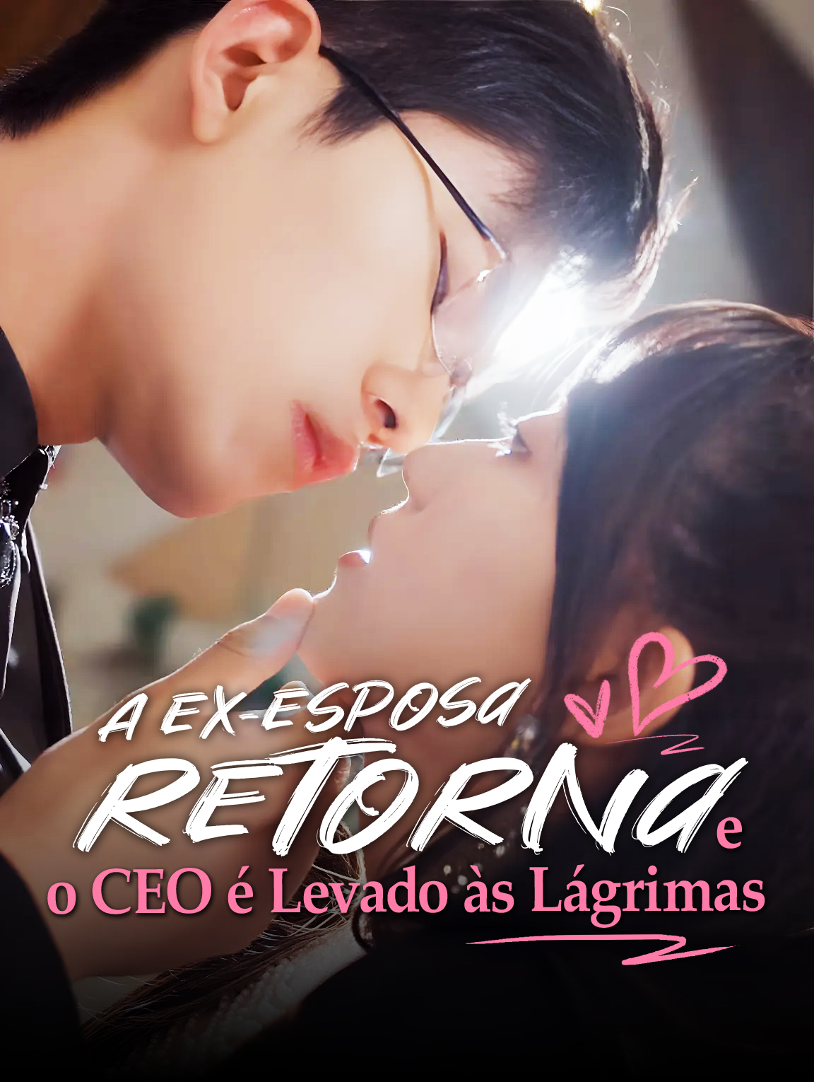 A Ex-Esposa Retorna e  o CEO é Levado às Lágrimas.