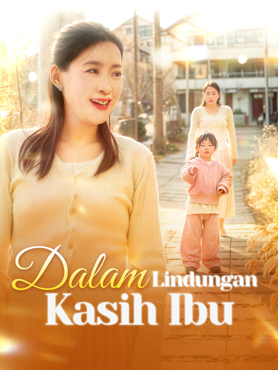 Dalam Lindungan Kasih Ibu