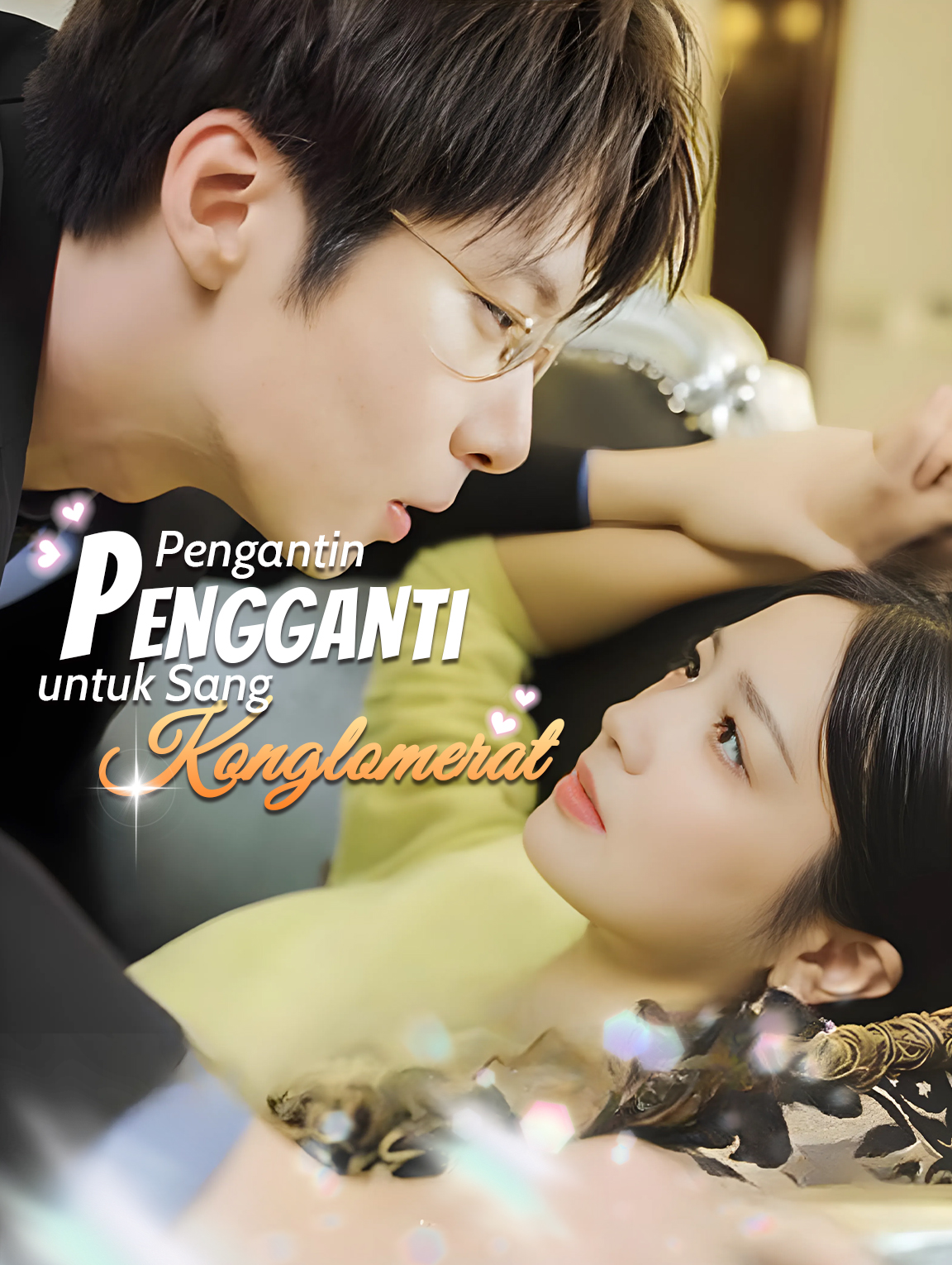 Pengantin Pengganti untuk Sang Konglomerat