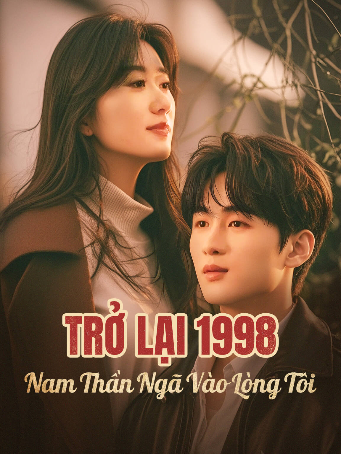 Trở Lại 1998: Nam Thần Ngã Vào Lòng Tôi