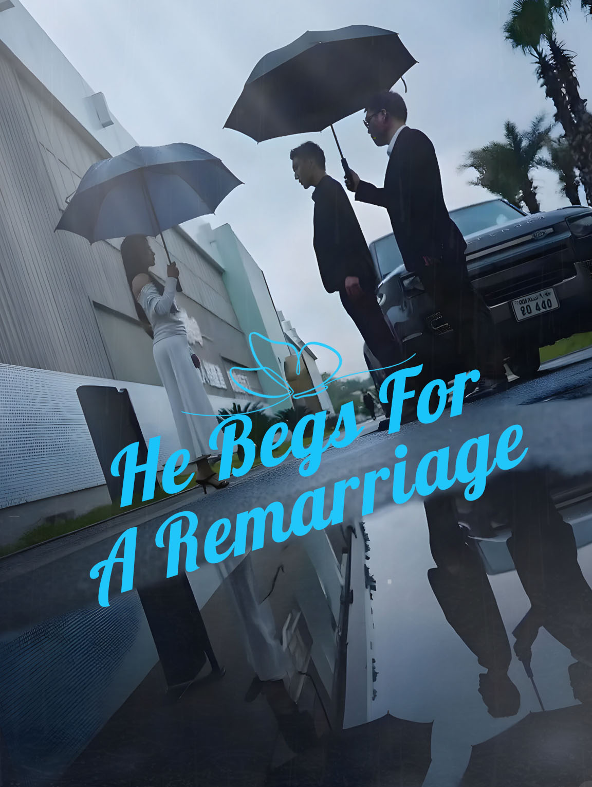 He Begs For A Remarriage