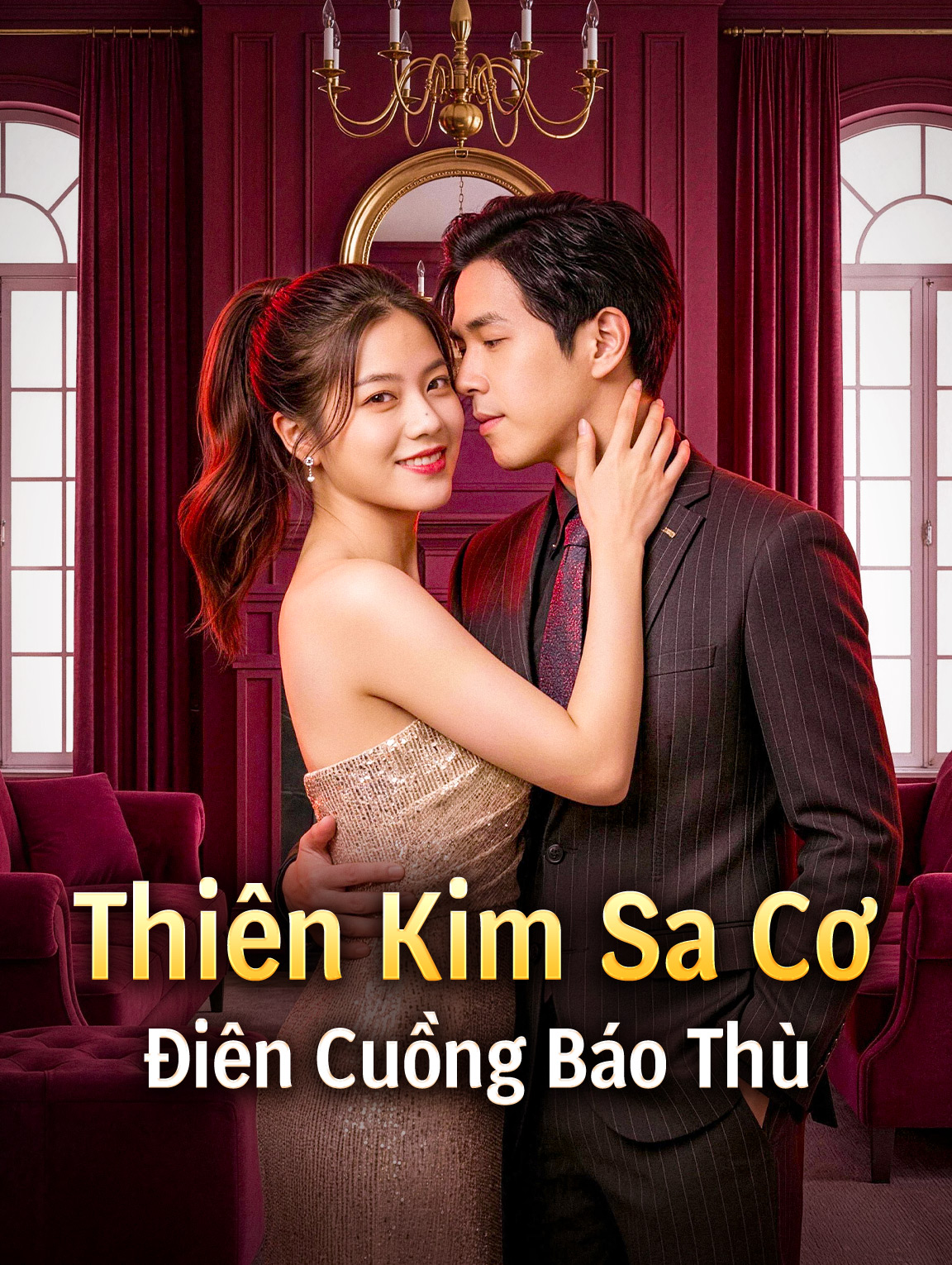 Thiên Kim Sa Cơ Điên Cuồng Báo Thù