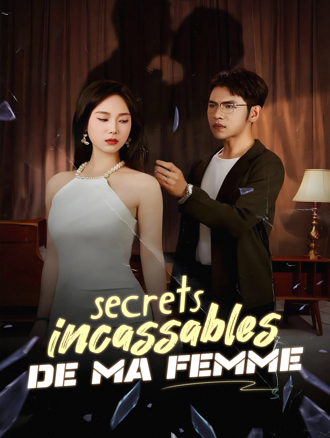 Secrets incassables de ma femme