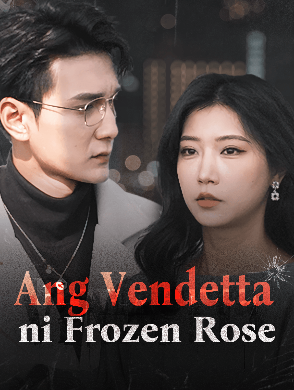 Ang Vendetta ni Frozen Rose
