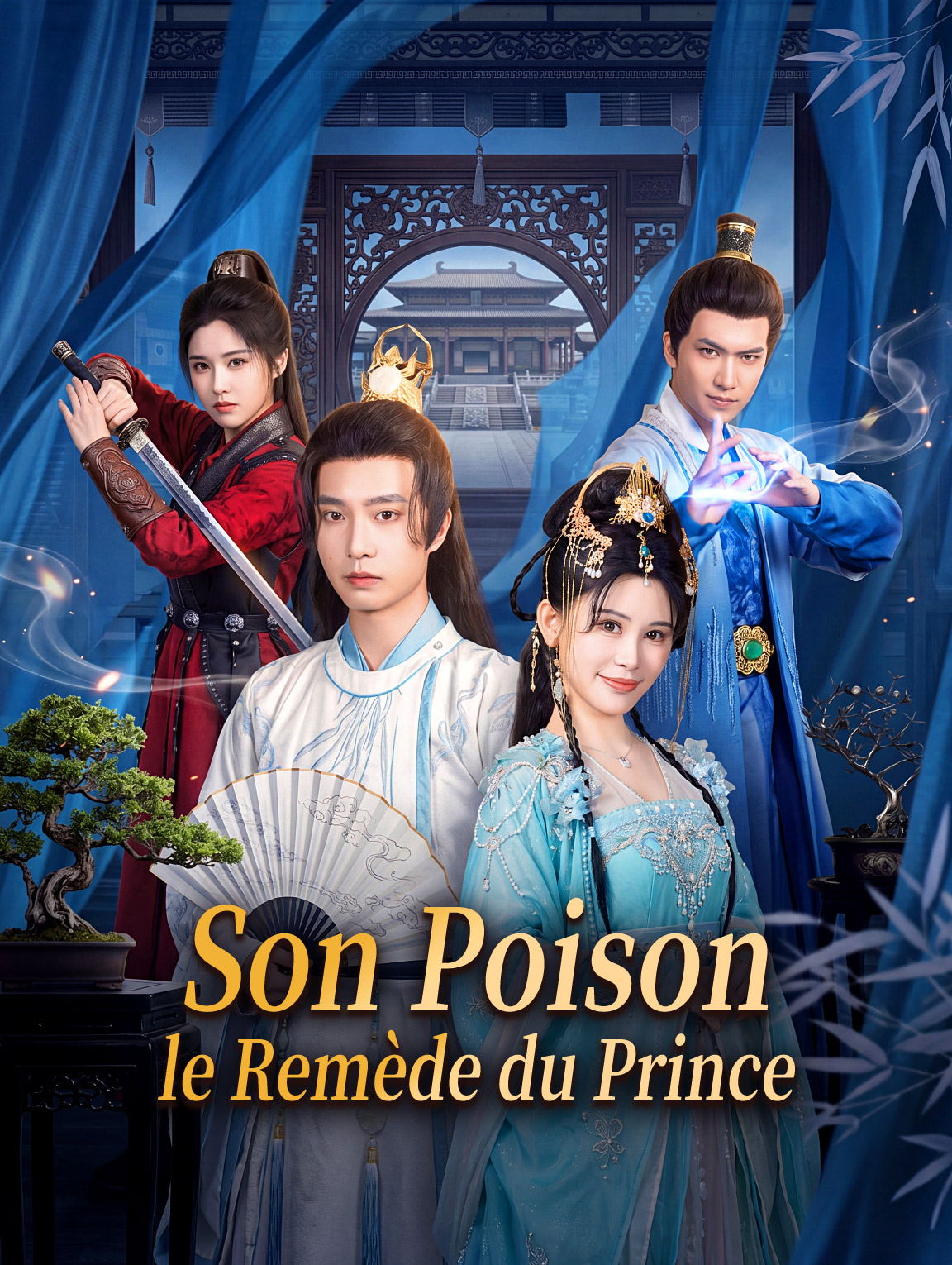 Son Poison, le Remède du Prince