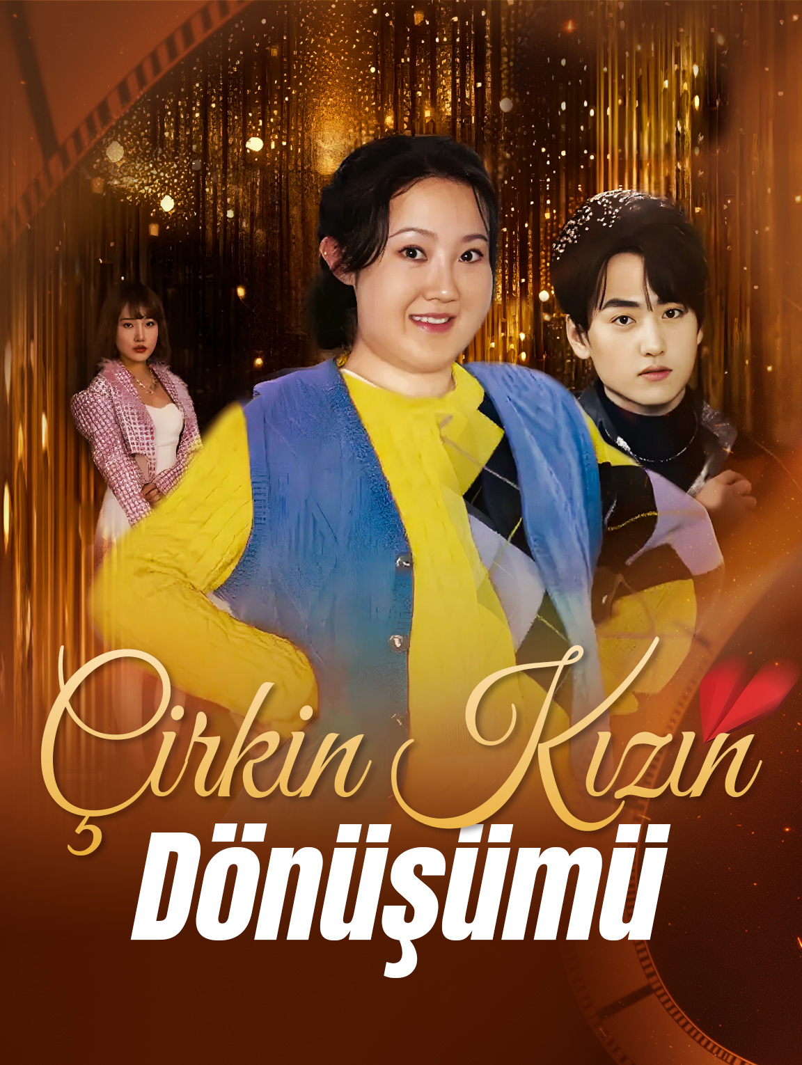 Çirkin Kızın Dönüşümü