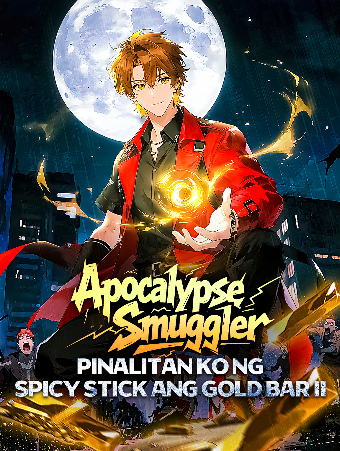 Apocalypse SmugglerPinalitan Ko ng Spicy Stick ang Gold Bar II