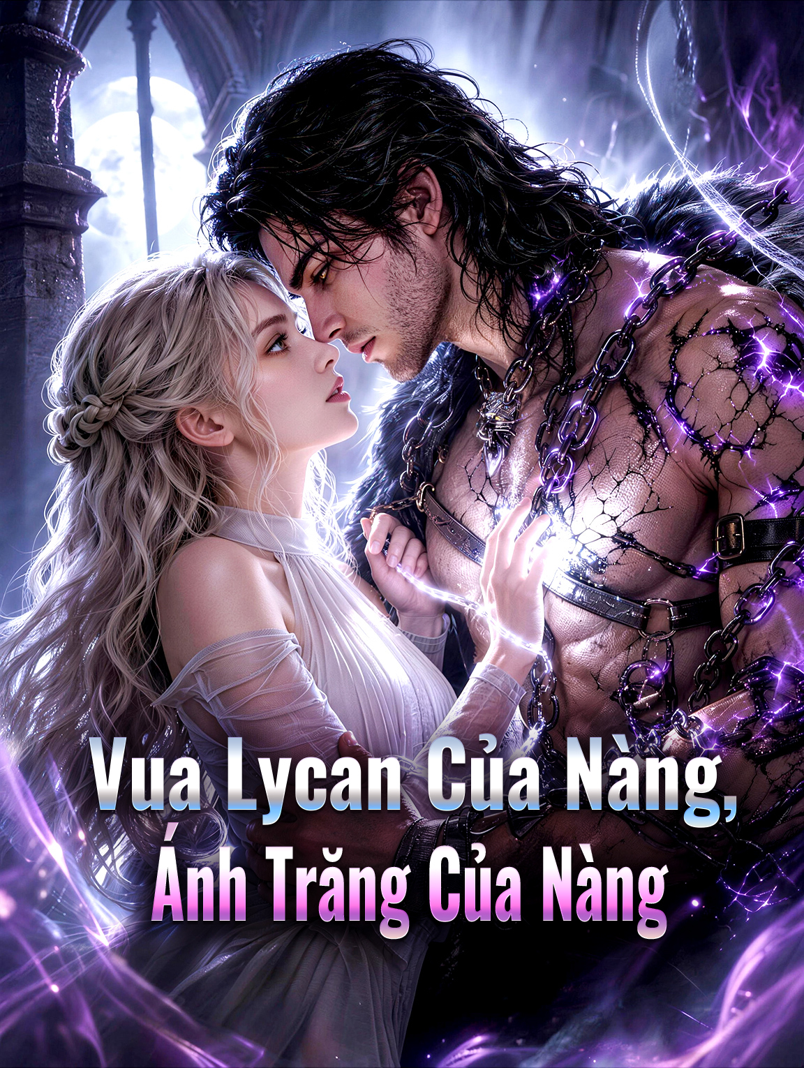 Vua Lycan Của Nàng, Ánh Trăng Của Nàng
