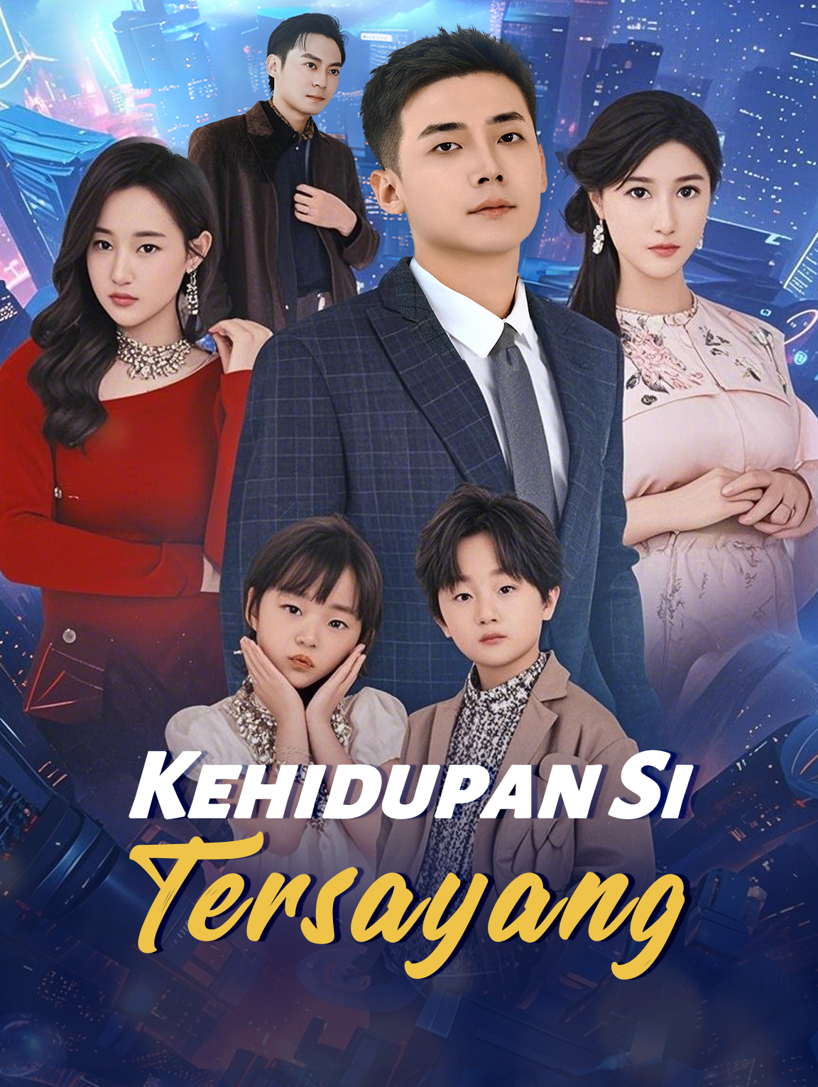 Kehidupan Si Tersayang