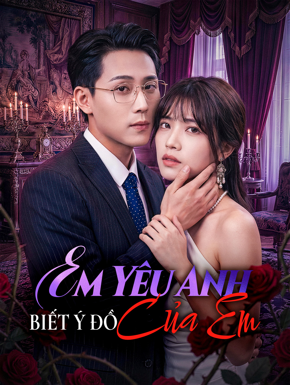 Em Yêu Anh Biết Ý Đồ Của Em