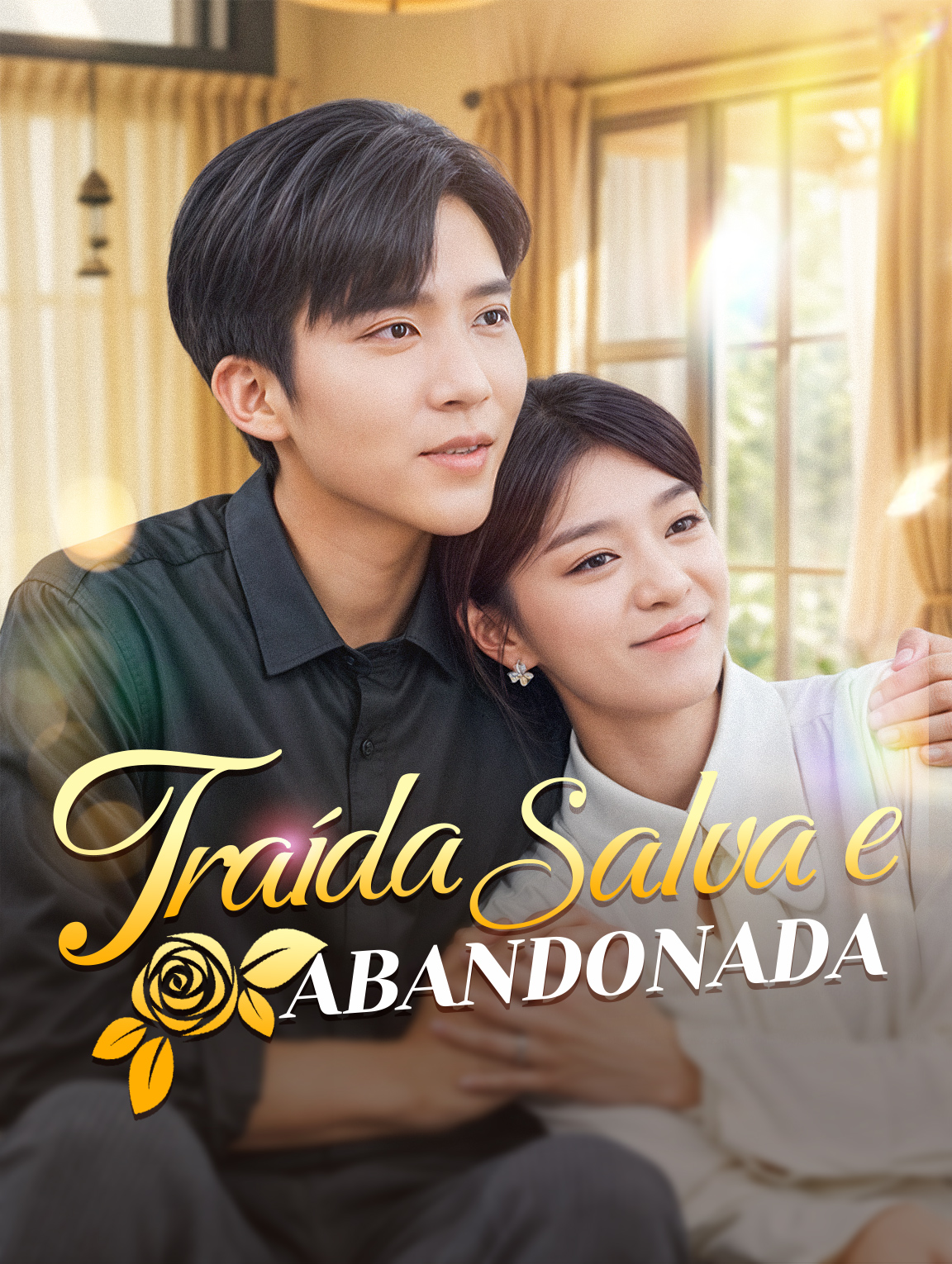Traída, Salva e Abandonada