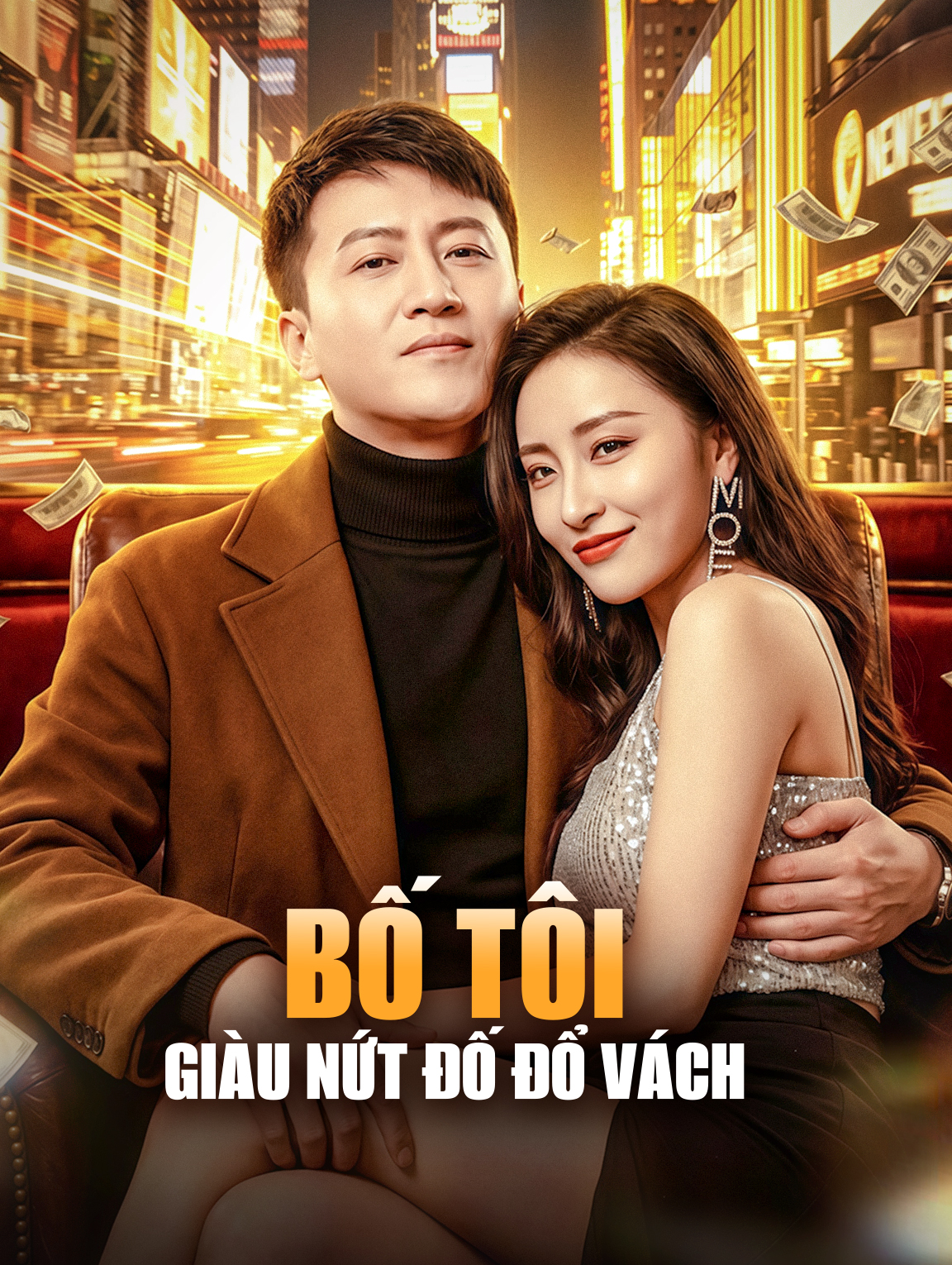Bố Tôi Giàu Nứt Đố Đổ Vách