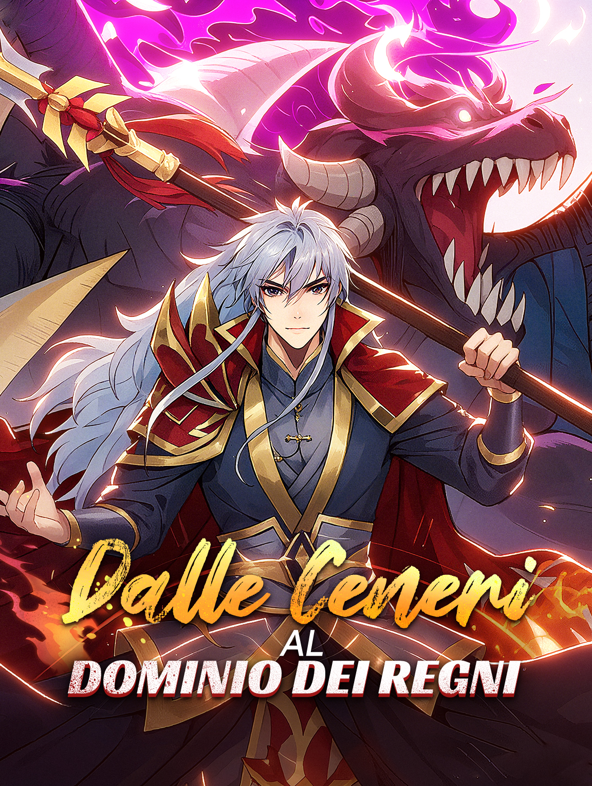 Dalle Ceneri al Dominio dei Regni