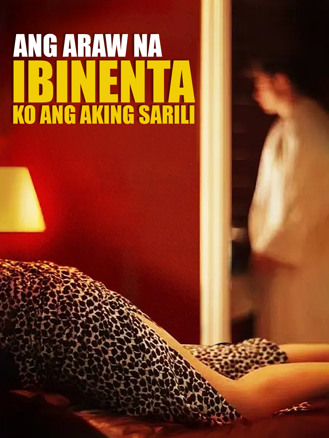 Ang Araw na Ibinenta Ko ang Aking Sarili