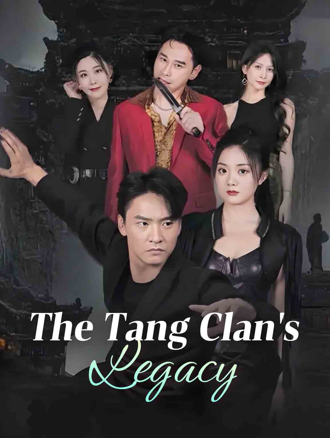 The Tang Clan's Legacy