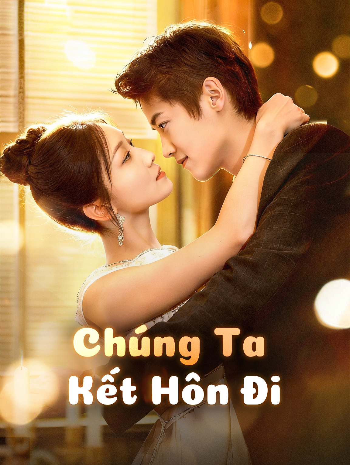 Chúng Ta Kết Hôn Đi